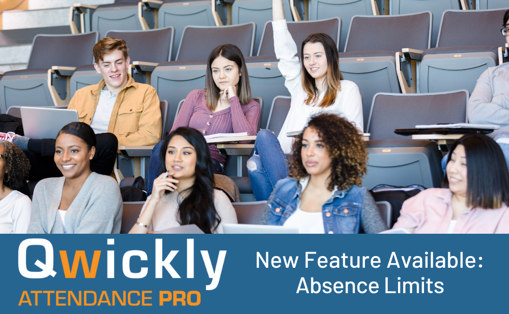 Define a Limit of How Many Absences a Student Can Accrue with the New Absence Limits Feature for Qwickly Attendance Pro